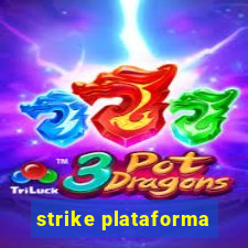 strike plataforma